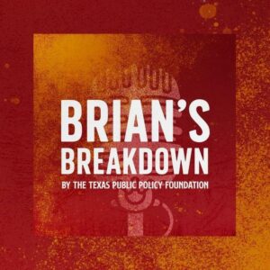 Project 2025-Texas Policy Brians Breakdown logo