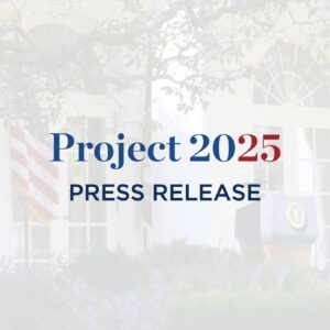 Project 2025 Press Release Cover Photo